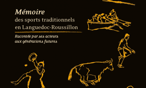 Découvrez l’Histoire des Sports Traditionnels en Languedoc-Roussillon