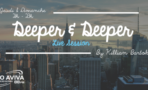 DEEPER & DEEPER Live Session JEUDI 25 AOUT