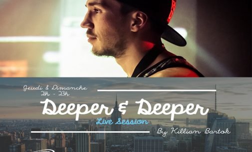 Deeper & Deeper Live Session Jeudi 9 Février